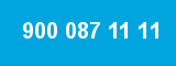 900 087 11 11